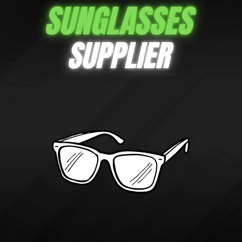SUNGLASSES SUPPLIER
